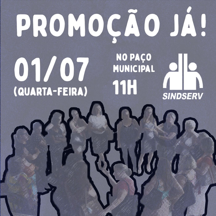 Cartaz: PROMOÇÃO JÁ! 01/07 (quarta-feira), 11h, no Paço Municipal