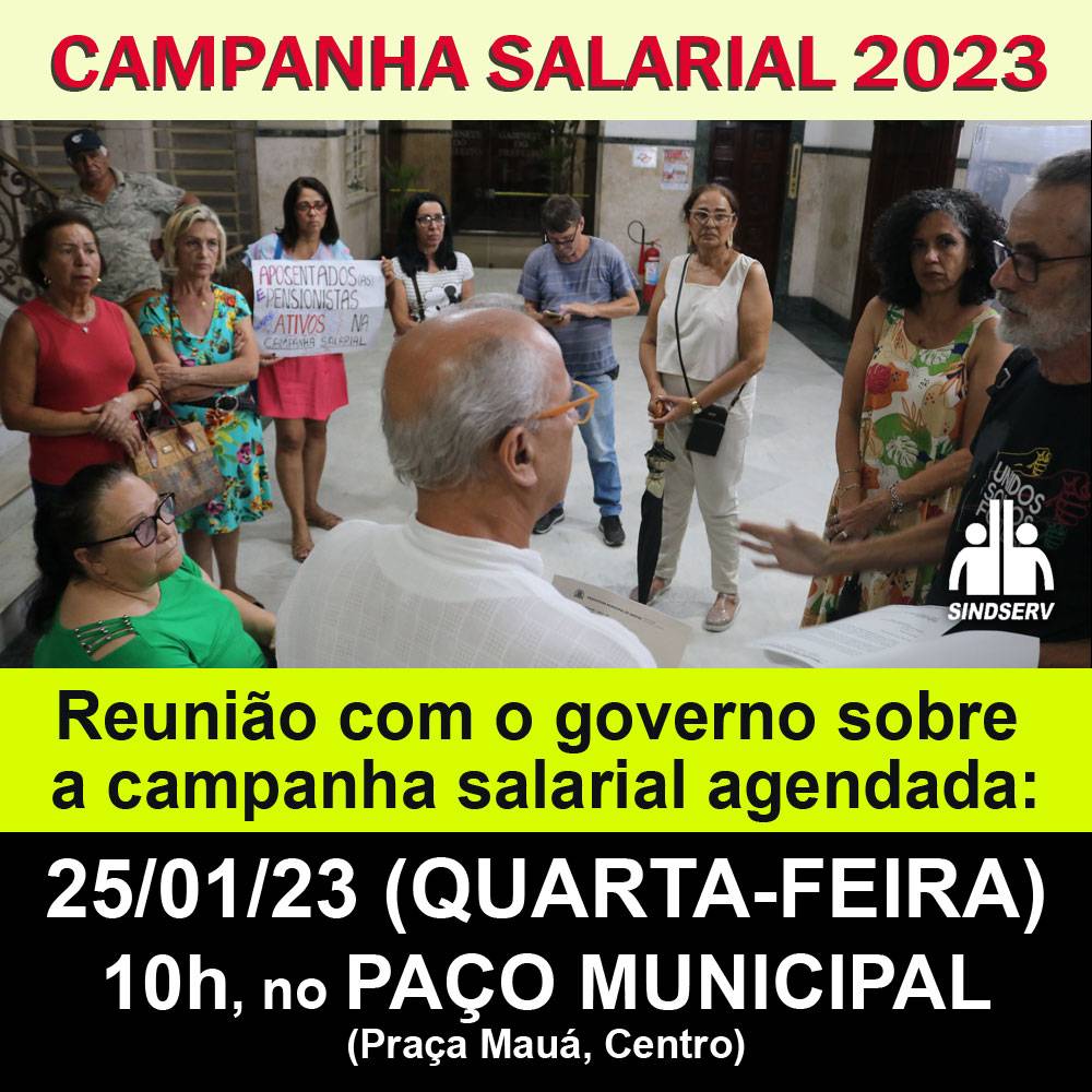 Campanha Salarial 2023: reunião com o governo dia 25 de janeiro (quarta-feira), às 10h, no Paço Municipal (Praça Mauá Centro).