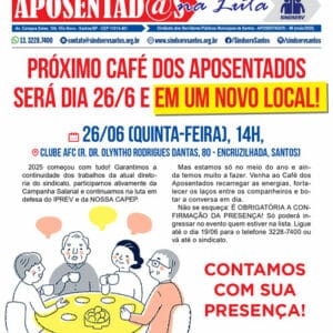 Boletim APOSENTADOS NA LUTA #6 (maio de 2025)