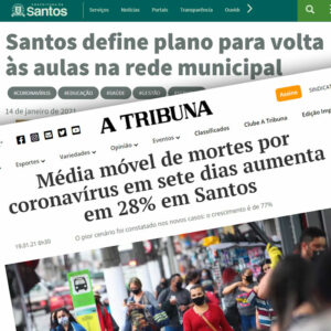 Na imagem: duas manchetes de notícias. Uma do site da Prefeitura do dia 14/01 que diz "Santos define plano para volta às aulas na rede municipal 14 de janeiro de 2021". E outra do dia 19/01 do jornal A Tribuna que diz "Média móvel de mortes por coronavírus em sete dias aumenta em 28% em Santos".