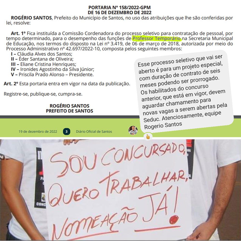 Montagem com a Portaria publicada no Diário Oficial, a resposta da equipe do prefeito e uma foto com duas pessoas segurando um cartaz escrito: "Sou concursado! Quero trabalhar! Nomeação já!"