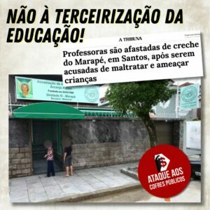 Não à terceirização da Educação!
