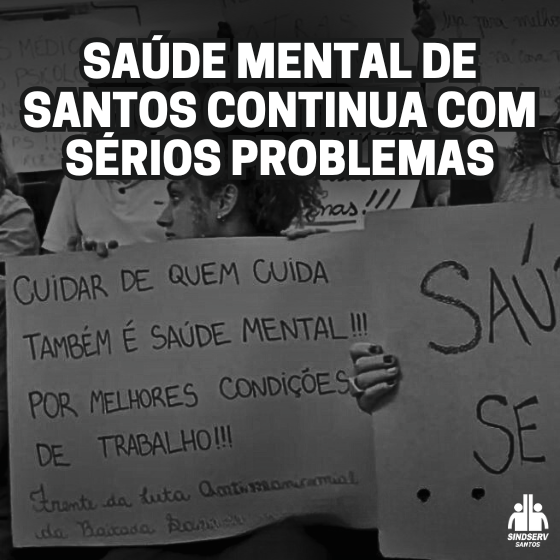 Saúde mental de Santos continua com sérios problemas
